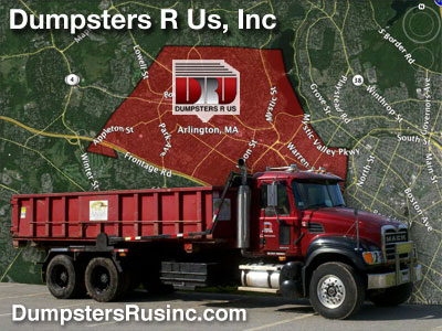 Dumpster rental in Arlington, MA. Dumpsters R Us, Inc dumpster rentals