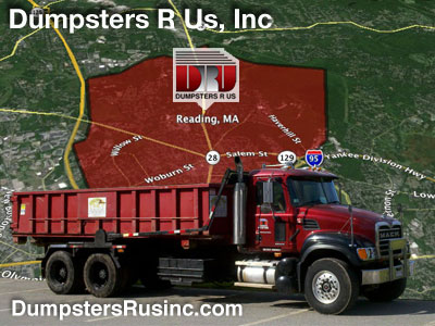 Dumpster rental in Reading, MA. Dumpsters R Us, Inc dumpster rentals